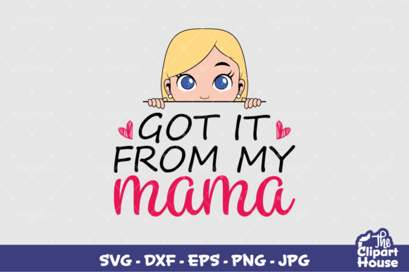 Got It from My Mama Girl 2: A Strategic Asset for Custom Branding and Creative Projects