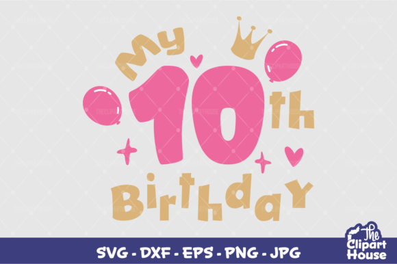 My 10th Birthday: Integrating Custom Cut Files into Your Creative Workflow