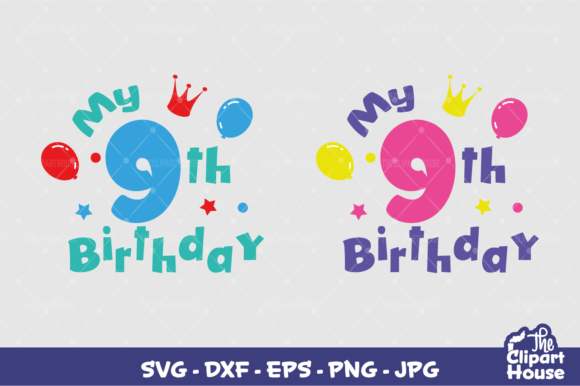 My 9th Birthday: The Ultimate Design for Cricut, Silhouette, and Cutting Machines